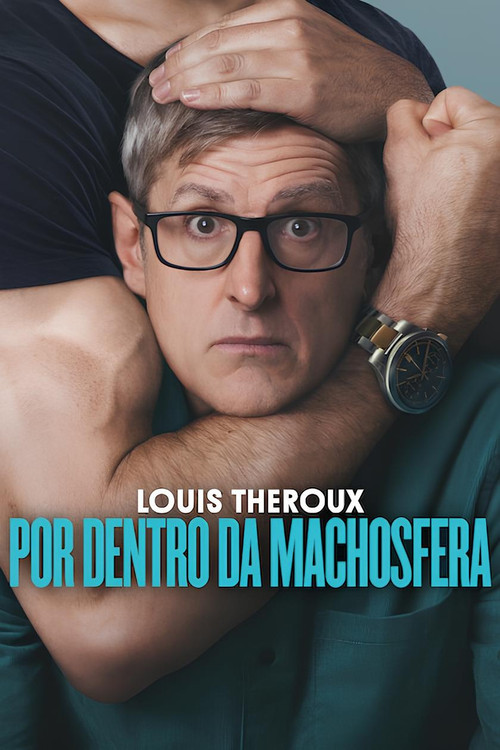 Louis Theroux: Por Dentro da Machosfera Torrent WEB-DL (2026) Dual Áudio e Legendado
