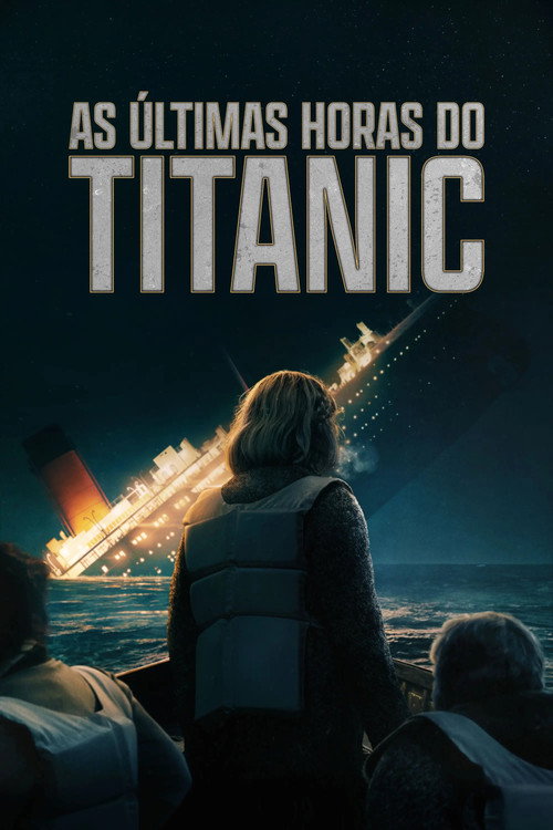As Últimas Horas do Titanic 1ª Temporada Torrent WEB-DL (2025) Dual Áudio