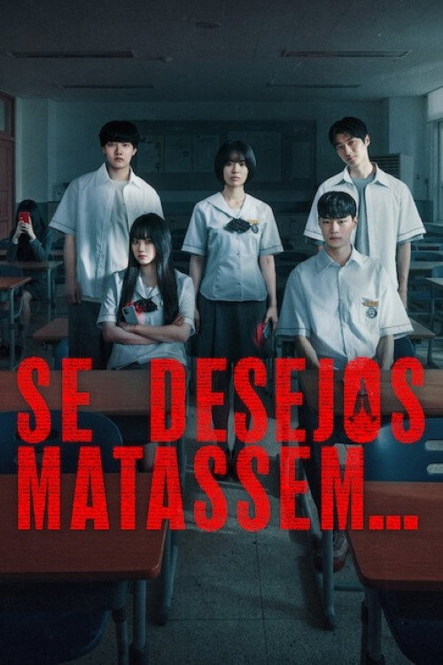 Se Desejos Matassem… 1ª Temporada Torrent WEB-DL (2026) Dual Áudio e Legendado