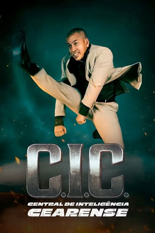 C.I.C. – Central de Inteligência Cearense Torrent WEB-DL (2025) Nacional
