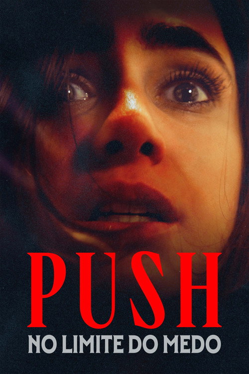 PUSH: No Limite do Medo Torrent WEB-DL (2024) Dual Áudio e Legendado