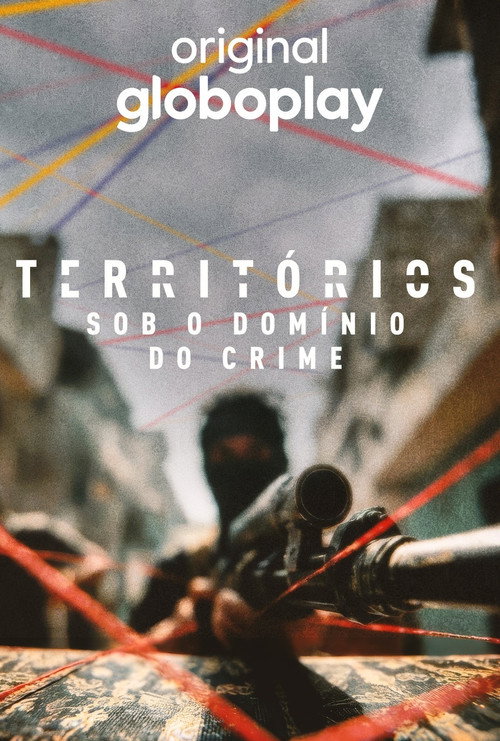 Territórios – Sob o Domínio do Crime 1ª Temporada Torrent WEB-DL (2026) Nacional