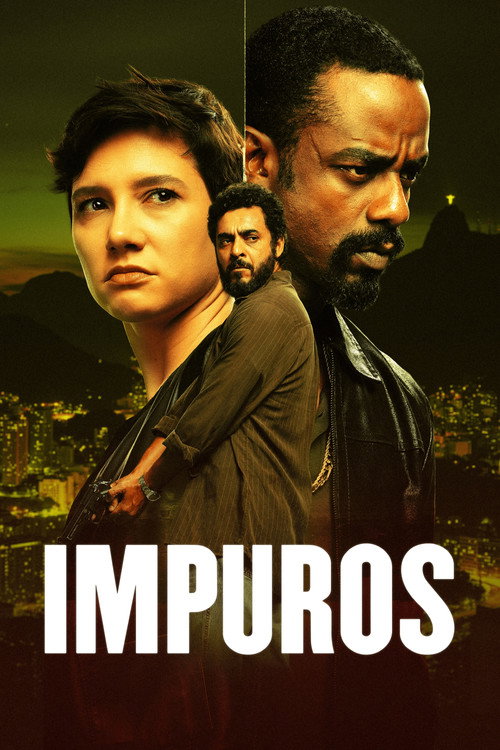 Impuros 1ª, 2ª, 3ª, 4ª, 5ª e 6ª Temporada Torrent WEB-DL (2026) Nacional